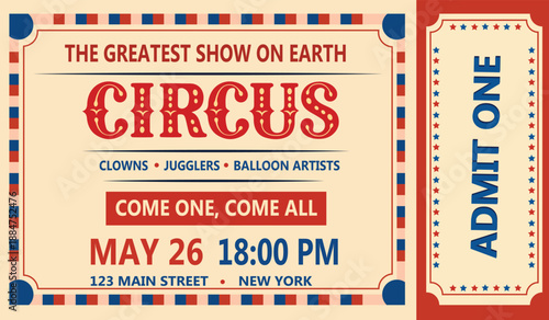 Retro circus ticket. Show invitation template, flyer. Vector illustration in flat style. Vintage invitation poster template for circus, carnival event show