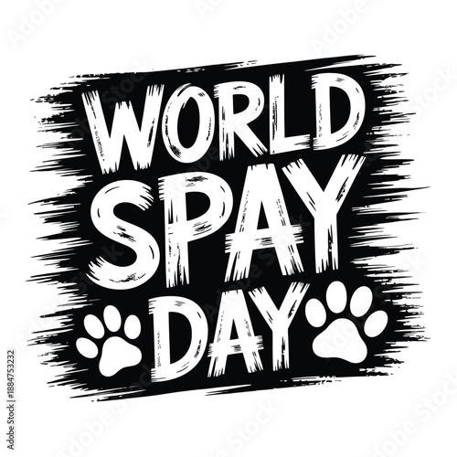 World Spay Day awareness sign with paw prints