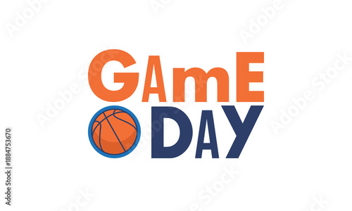 Game Day. Basketball playoff in March. Super sport party in United States. Final games of season tournament. Professional team championship. Ball for basketball. Sport poster. Vector