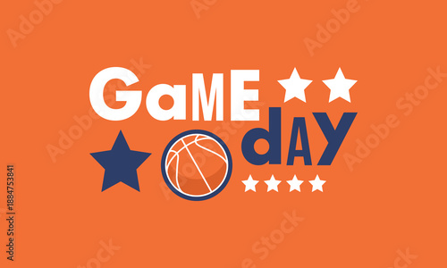 Game Day. Basketball playoff in March. Super sport party in United States. Final games of season tournament. Professional team championship. Ball for basketball. Sport poster. Vector