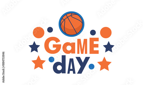 Game Day. Basketball playoff in March. Super sport party in United States. Final games of season tournament. Professional team championship. Ball for basketball. Sport poster. Vector