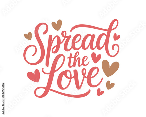 A colorful illustration with the phrase Spread the Love surrounded by hearts