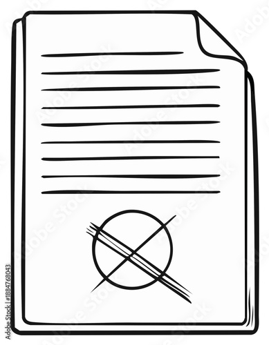 Sketch of Document with Lines and Circle Crossed Out Representing Rejection or Incorrect Form