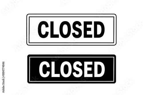 Two closed signs in black and white