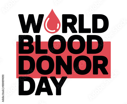 A logo for World Blood Donor Day with a red blood drop and black text on a white background
