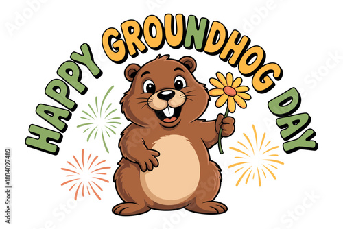 A cheerful cartoon groundhog holding a flower on Groundhog Day with festive fireworks and colorful text