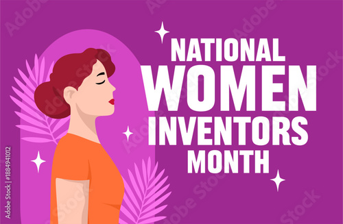Happy National Women Inventors Month