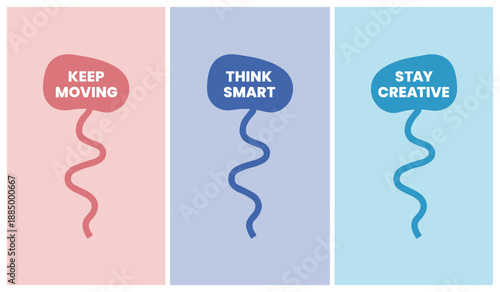 Inspirational Mottos: Keep Moving, Think Smart, Stay Creative Designs Set