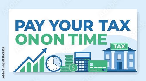 Essential Vector Tax Payment Banner Timely Financial Obligation and Growth Management