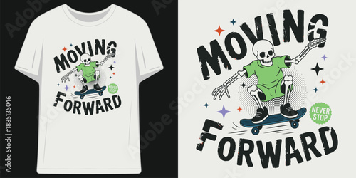 moving forward never stop skateboarding skeleton retro aesthetic streetwear urban style t shirt design vector illustration artwork
