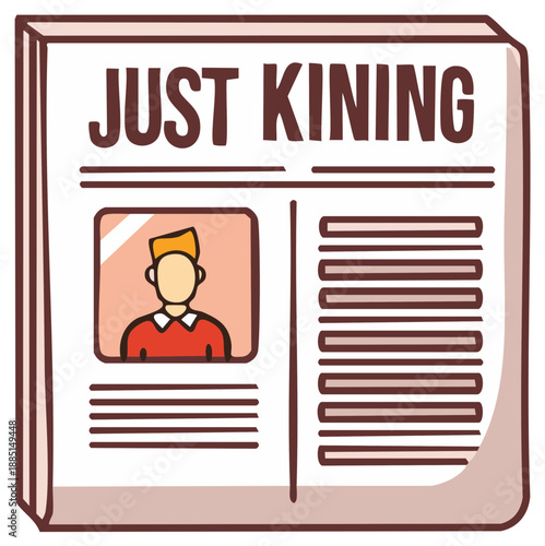 Cartoon illustration of a newspaper with the headline Just Kining and a photo of a man