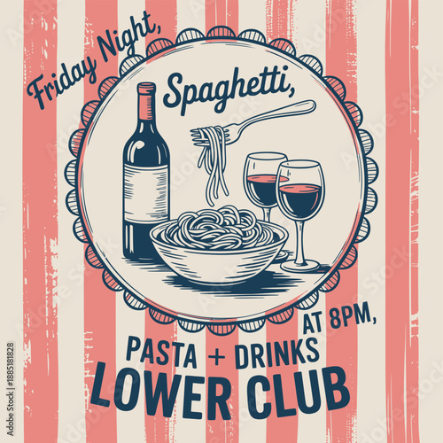 Delight in the charm of this spaghetti night promotional piece, perfect for restaurants and bars, featuring pasta, wine, and drinks in an inviting, vintage-inspired design with a unique aesthetic.
