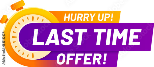 Last time sale, price offer timer icon or label. Short period price off deal icon, limited time discount vector badge. Last chance sale message label with stopwatch clock and typography text