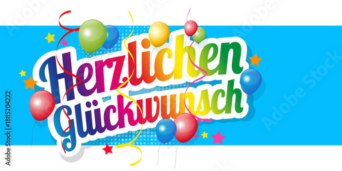 Herzlichen Glückwunsch : Congratulations  and happy birthday in German