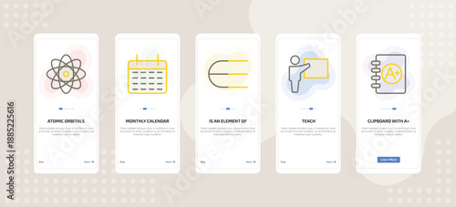 onboarding screen template for education mobile app ui with atomic orbitals, monthly calendar, is an element of, teach, clipboard with a+ icons.