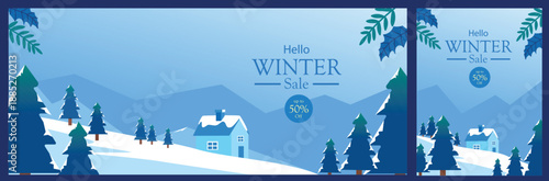 Winter sale vector banner and poster set with snowy landscape, cozy house, pine tree and cool blue gradients. Clean minimalist style perfect for seasonal promotions, social media ads and poster.