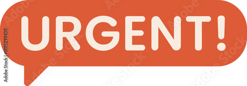 Urgent! - A bold declaration in an orange speech bubble, symbolizing immediate attention and critical messages for editorial use
