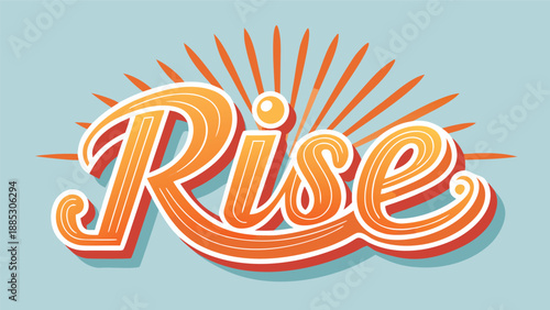 Vibrant vector graphic featuring the uplifting word 'Rise' in orange hues, perfect for inspiring growth and positivity