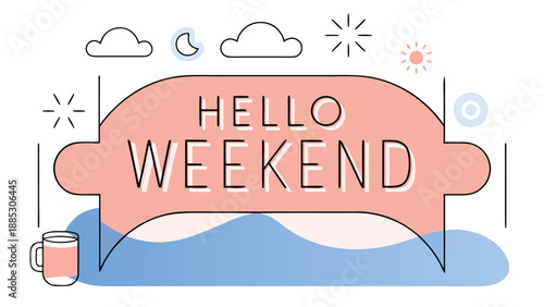 A relaxed friendly typography design with the word for a cheerful weekend vibe