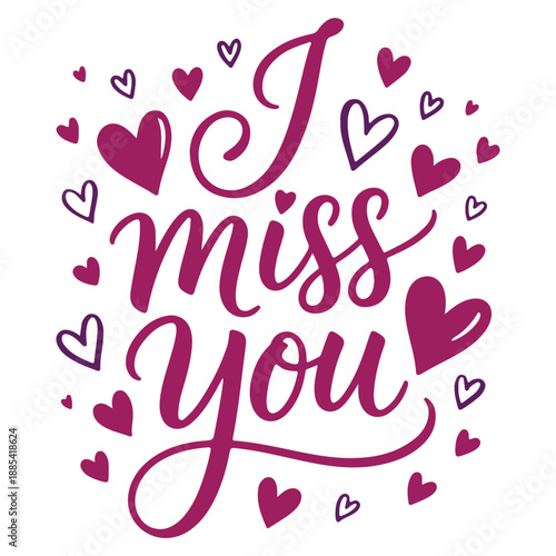 Romantic I Miss You Calligraphy Text with Decorative Pink Hearts Illustration happy valentines day