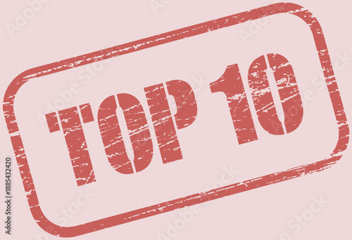 Red top 10 stamp, number ten circular seal, ranking approval icon, quality emblem, isolated graphic design illustration