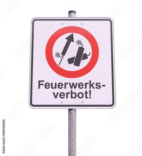 Verkehrszeichen - Verbot - Tafel - Feuerwerksverbot - Freisteller