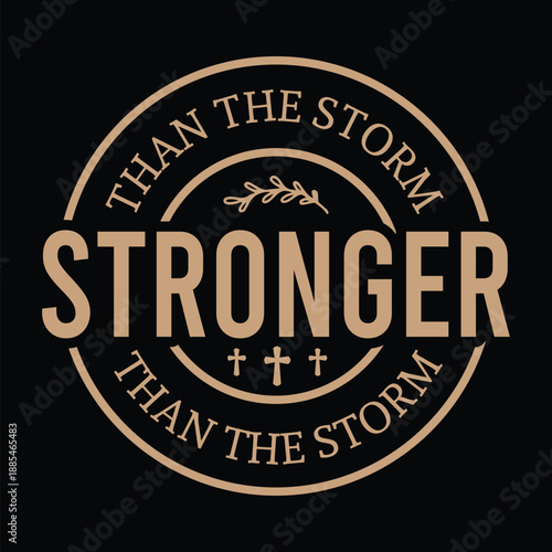 Stronger Than the Storm