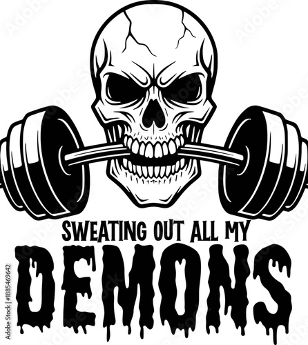 Sweating Out All My Demons SVG, Skull Weightlifting SVG, Skull & Barbell Gym SVG