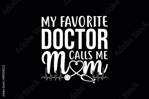 My favorite doctor calls me mom - Mother and child embracing warmly in a heartfelt moment doctor symbolizing care in a minimalist illustration with soft pastel tones