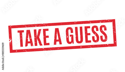 red line outline grunge rectangular stamp with take a guess text for minimal creative gaming