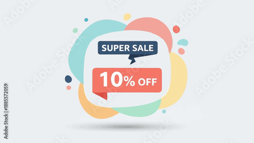 Colorful shapes surround text advertising a super sale with 10% off