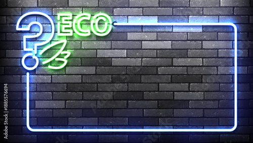Vector neon frame of Eco with a question mark isolated on wall background.