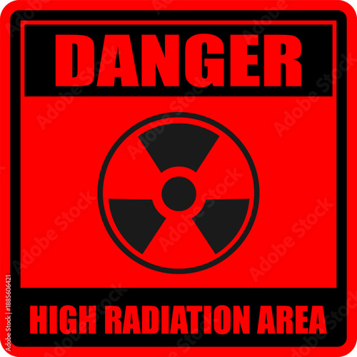 Danger, high radiation area, sign vector