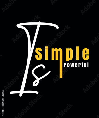 Simple Is Powerful – Clean Minimal Typography Quote