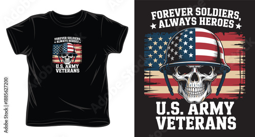 Forever soldiers, always heroes, US army veterans t-shirt design with skull wearing helmet and american flag