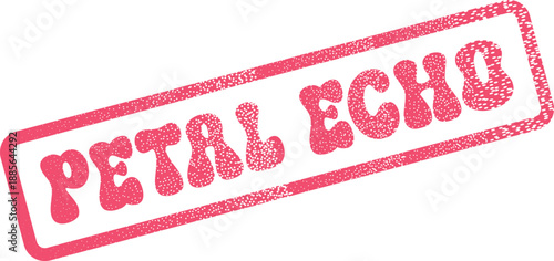 A captivating pink distressed rubber stamp conveying the resonant words PETAL ECHO for memorable visual statements