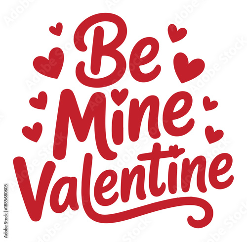 Red Be Mine Valentine Text with Hearts on White Vector on a White Background