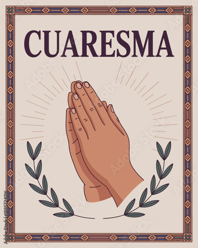 Cuaresma with Praying Hands and Olive Branch Design for Lent