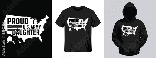  Proud U.S. Army Daughter - Military Family Patriot T-Shirt Graphic.