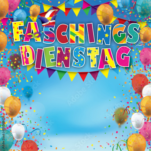 Faschingsdienstag Cover mit bunten Luftballons, Luftschlangen und Konfetti	vor blauem Himmel