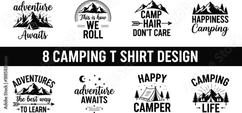 Camping t shirt design vector set with adventure quotes tents mountains forest graphics, vintage outdoor typography illustrations collection for apparel and print design