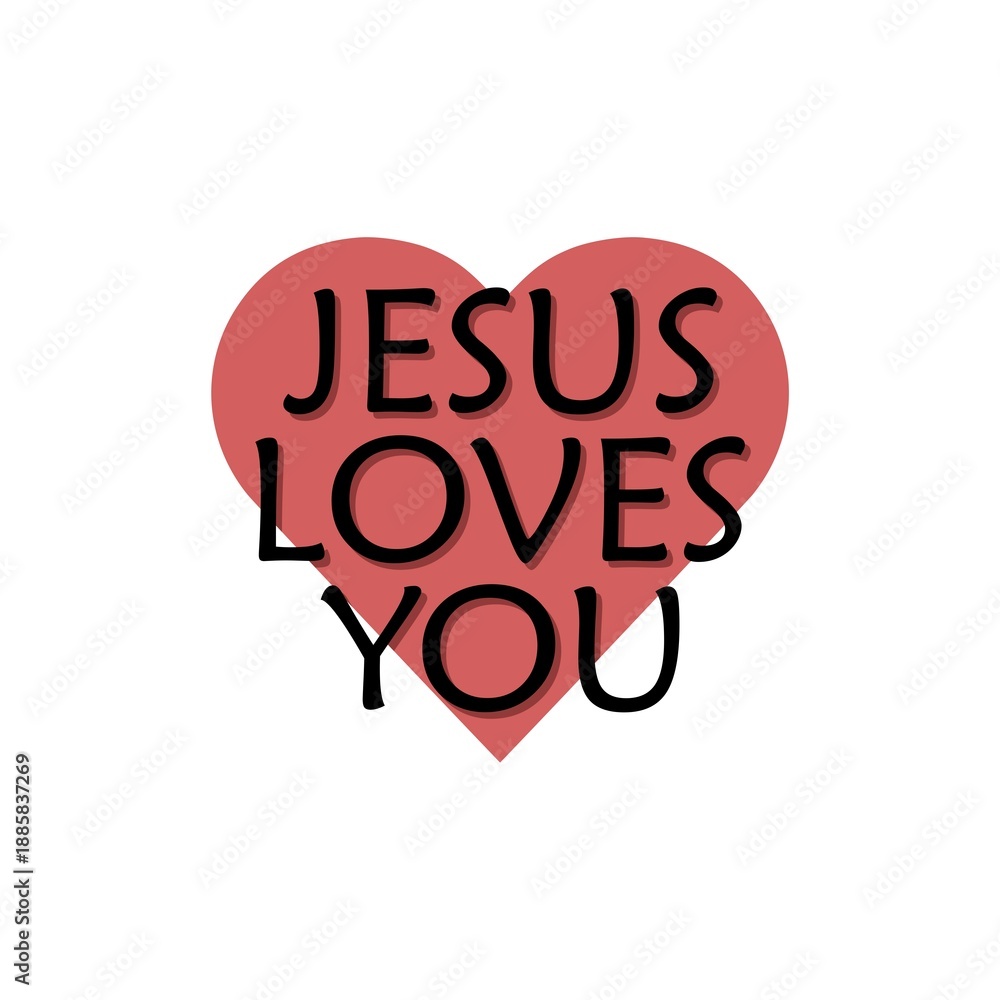 Fototapeta premium Jesus Loves You. Lettering isolated on white background