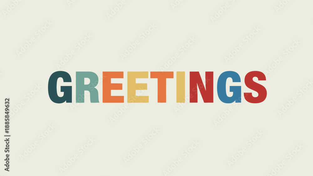 Fototapeta premium Colorful GREETINGS text in a playful and inviting design.