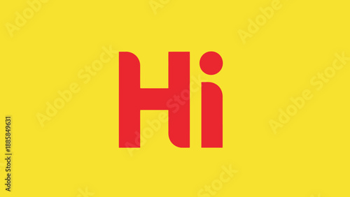 Bold red Hi text on a vibrant yellow background a simple greeting.