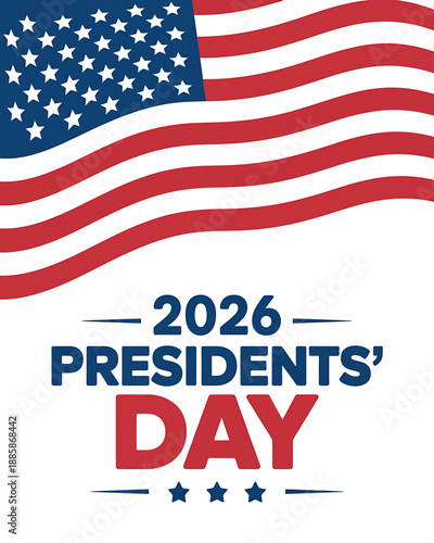 2026 Presidents Day Celebration with American Flag