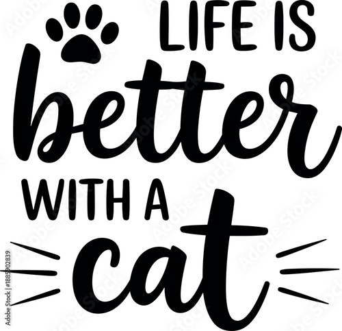Cat lovers quotes inspirational life better with cats pet animals