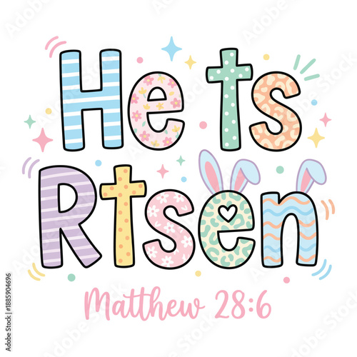 He Is Risen Easter Christian Typography With Pastel Letters