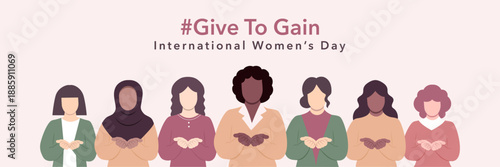 #GiveToGain. International Women's Day 2026 vector banner illustration featuring diverse women with open hands symbolizing giving support and care.March 8. Give to gain campaign theme.Feminism Holiday