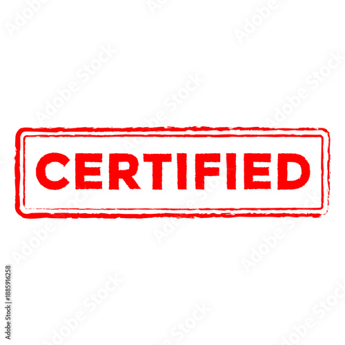 Authentic Certified Red Stamp Mark Grunge Texture Effect