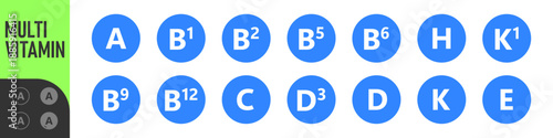 Set of Multi Vitamin complex icons. Multivitamin supplement. Vitamin A, B group B1, B2, B3, B5, B6, B9, B12, C, D, D3, E, K, H, K1, PP. Essential vitamin complex. Healthy life concept